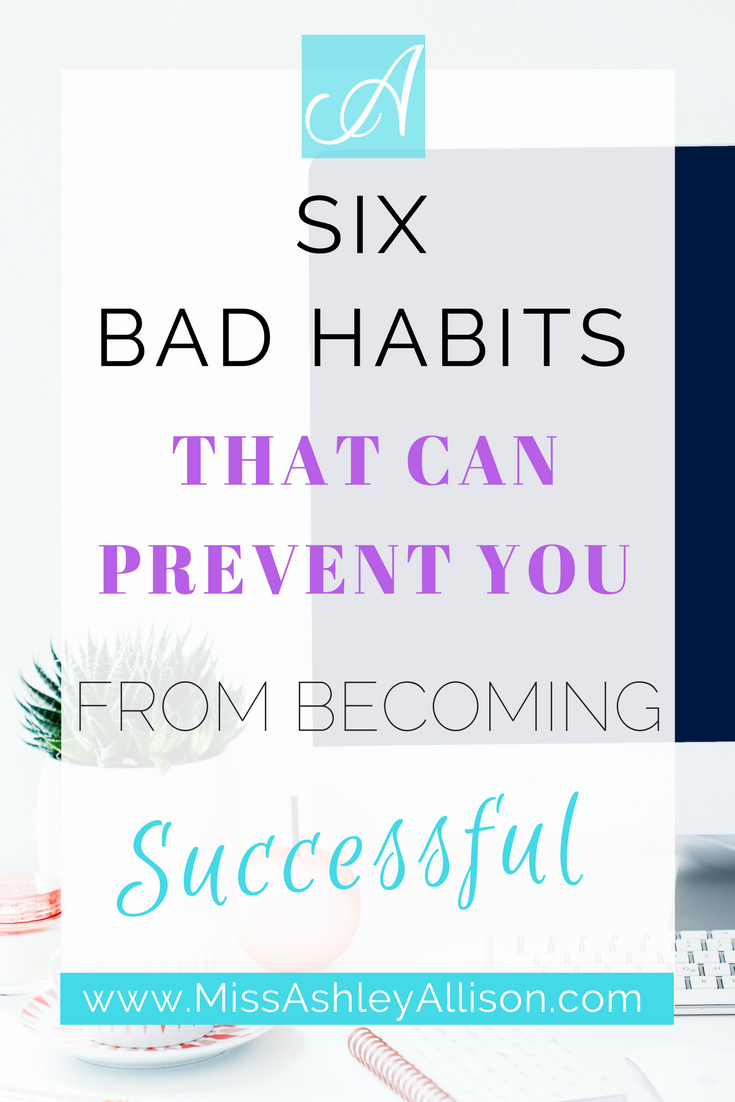 bad habits that can prevent success