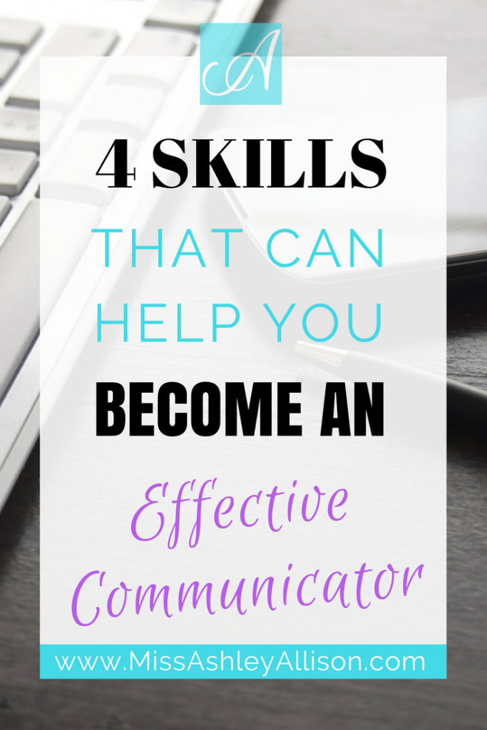 skills to become an effective communicator