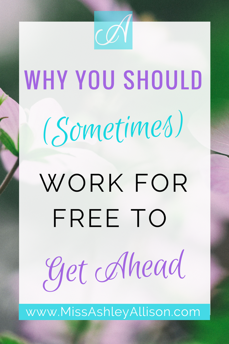 work for free to get ahead