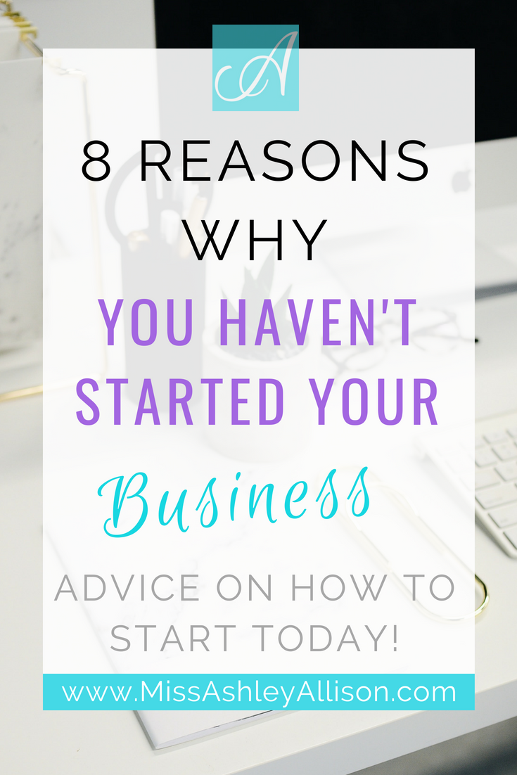 Reasons why you have not started your business yet
