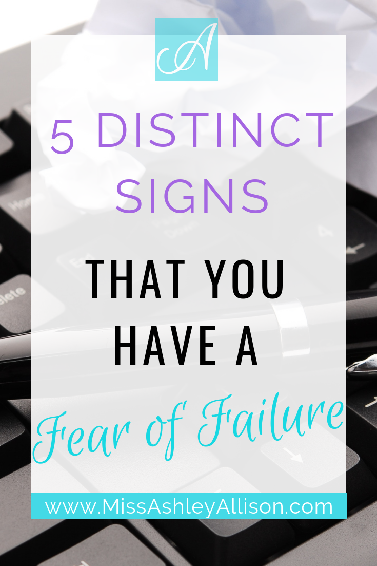 Five signs that you have a fear of failure