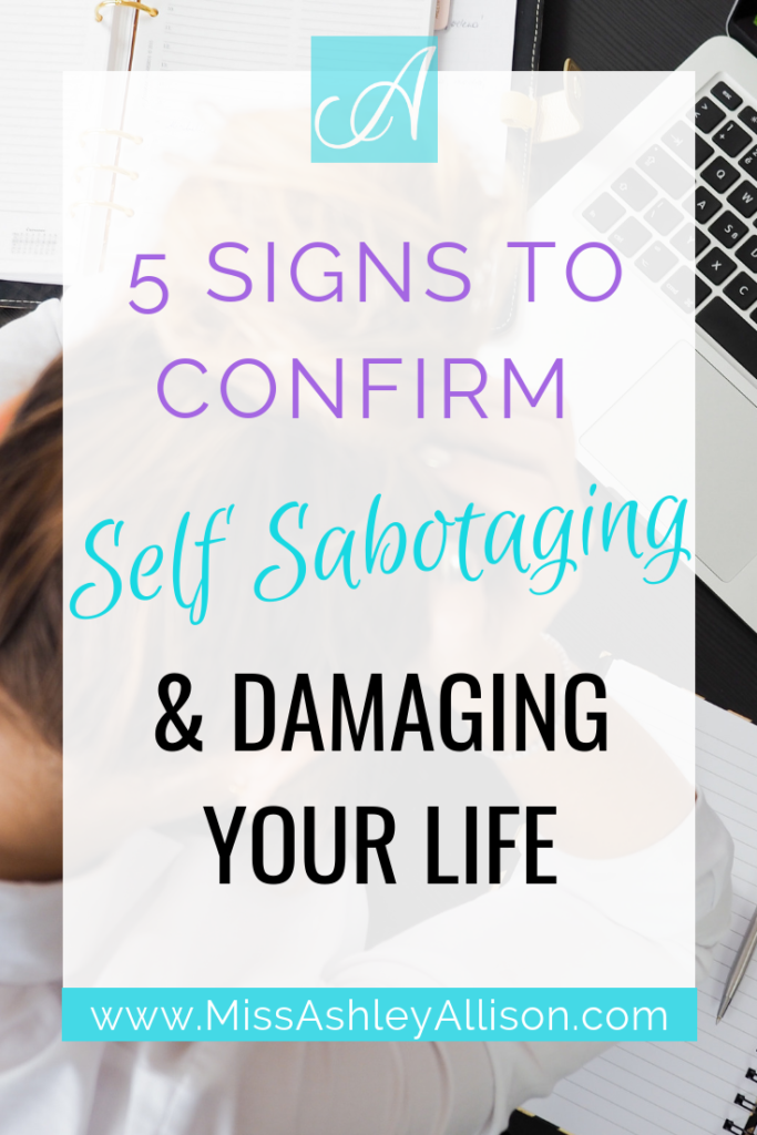 signs of self sabotaging