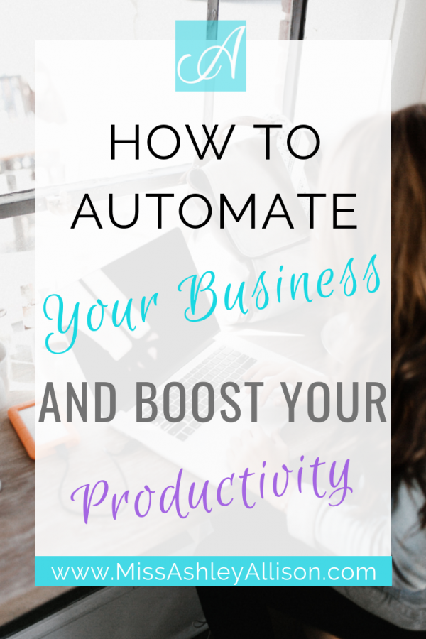 How To Automate Your Business And Boost Productivity