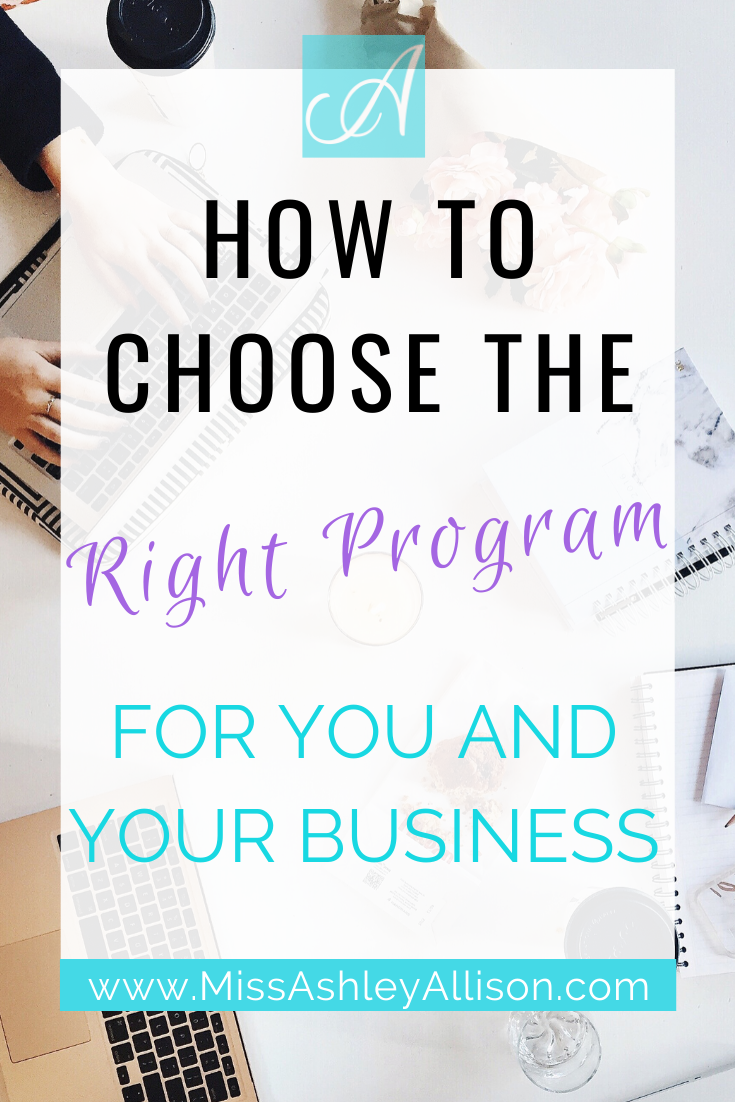 How to Choose the Right Program for You and Your Business